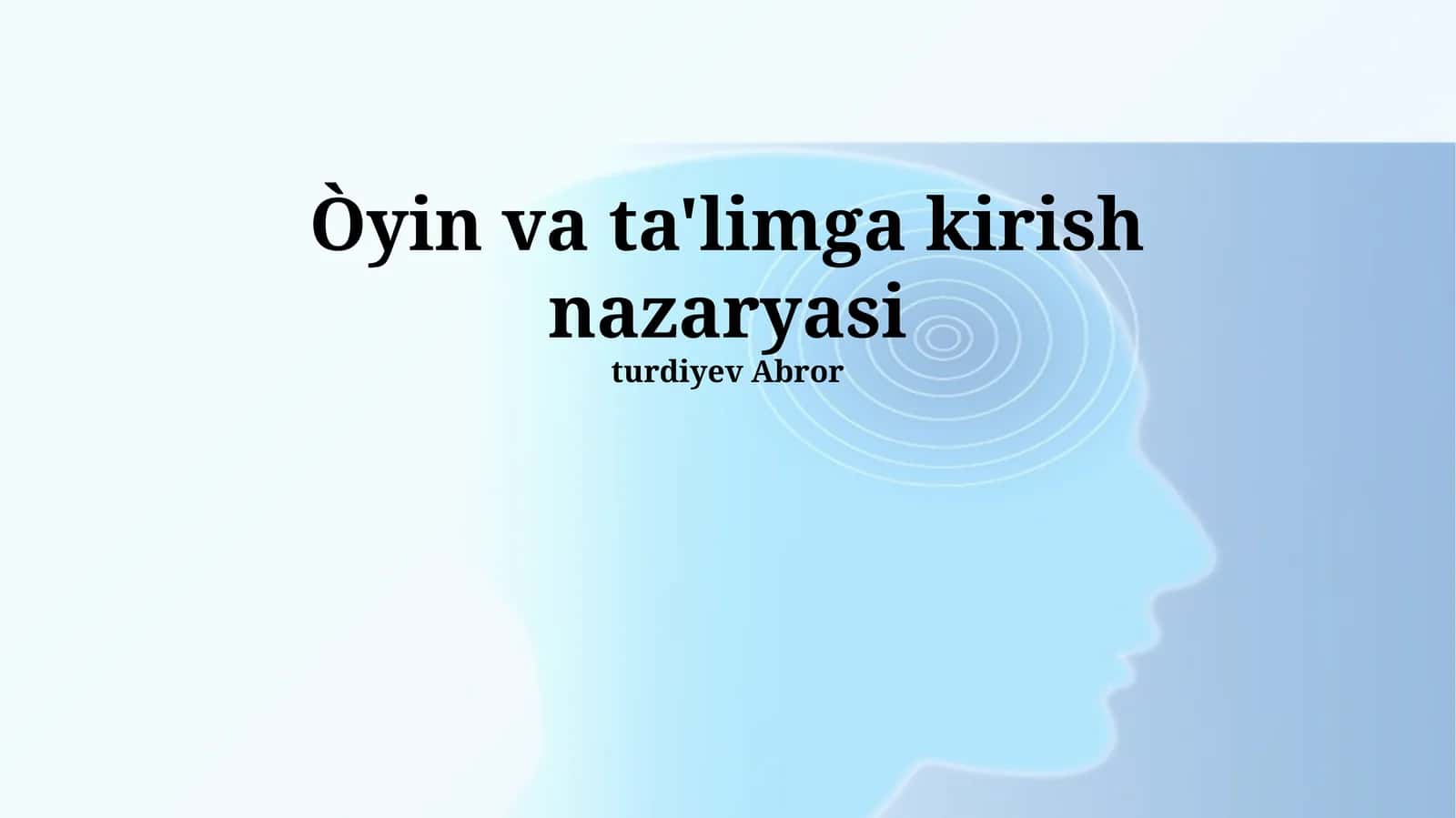 Òyin va ta'limga kirish nazaryasi 1