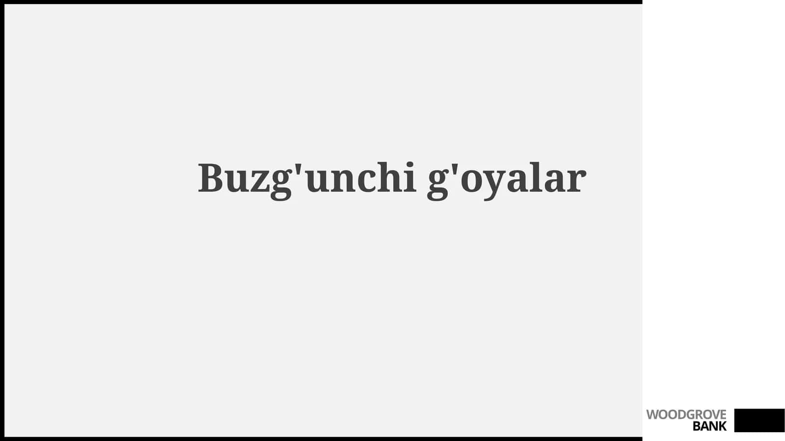 Buzg'unchig'oyalar 1