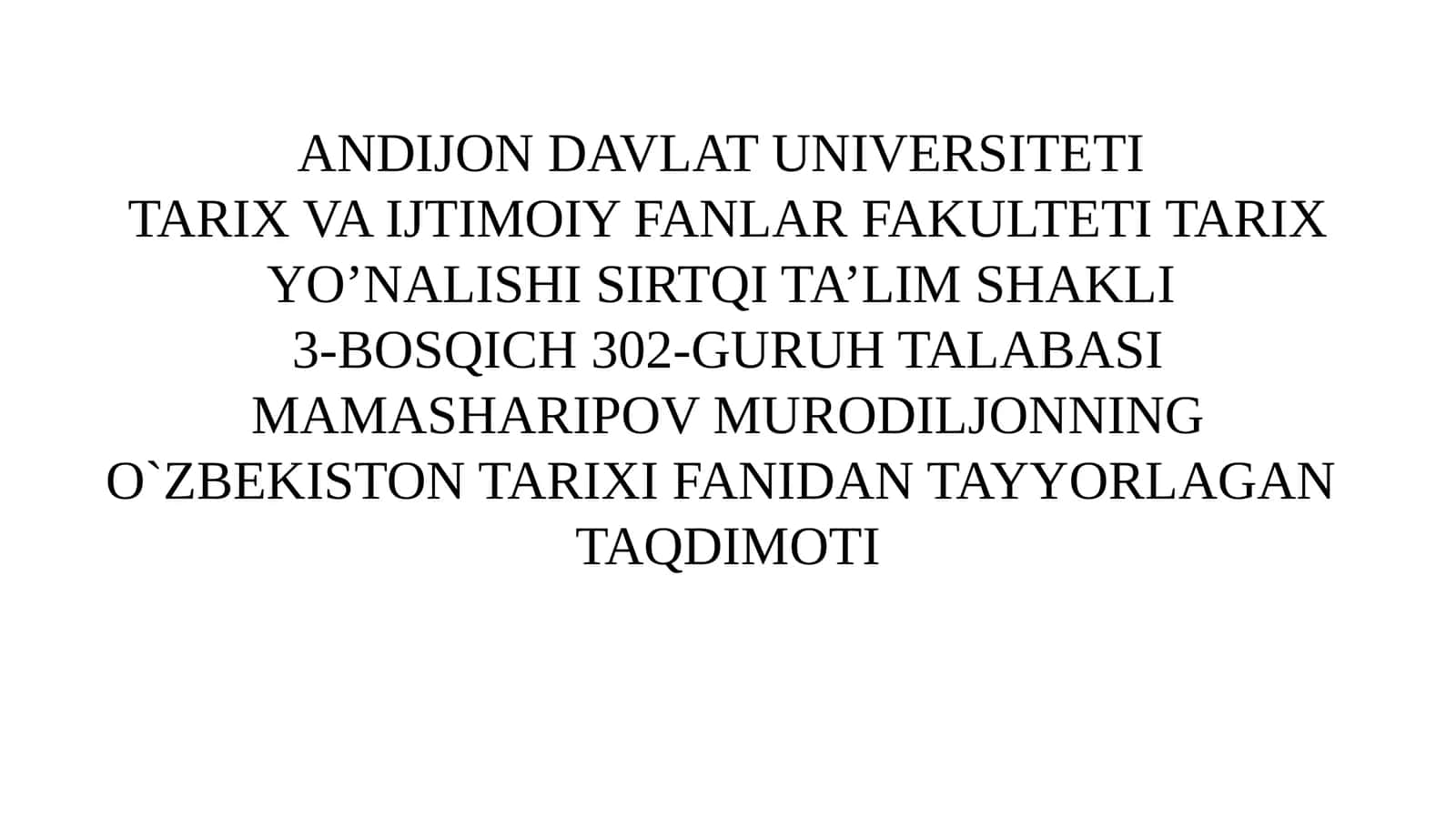 O'zbekiston Tarixi Fanidan Tayyorlangan Taqdimot 1
