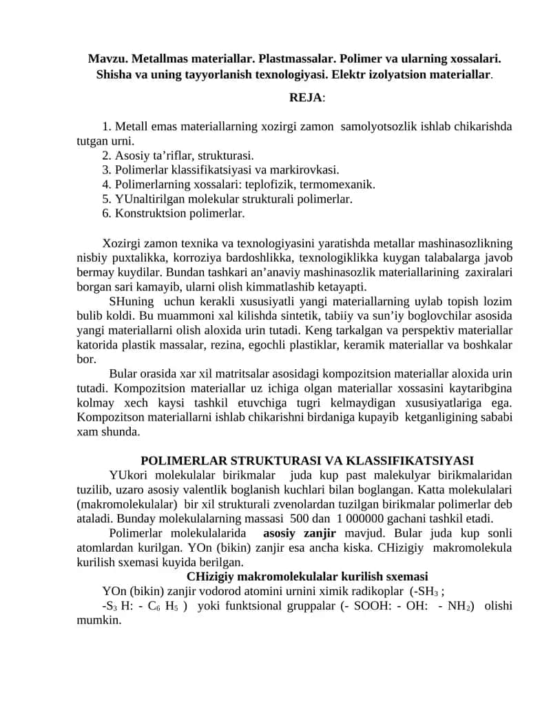 Metallmas materiallar. Plastmassalar. Polimer va ularning xossalari. Shisha va uning tayyorlanish texnologiyasi. Elektr izolyatsion materiallar 1