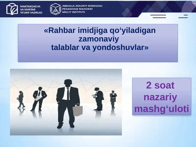 Rahbar imidjiga qo‘yiladigan zamonaviy talablar va yondoshuvlar 1