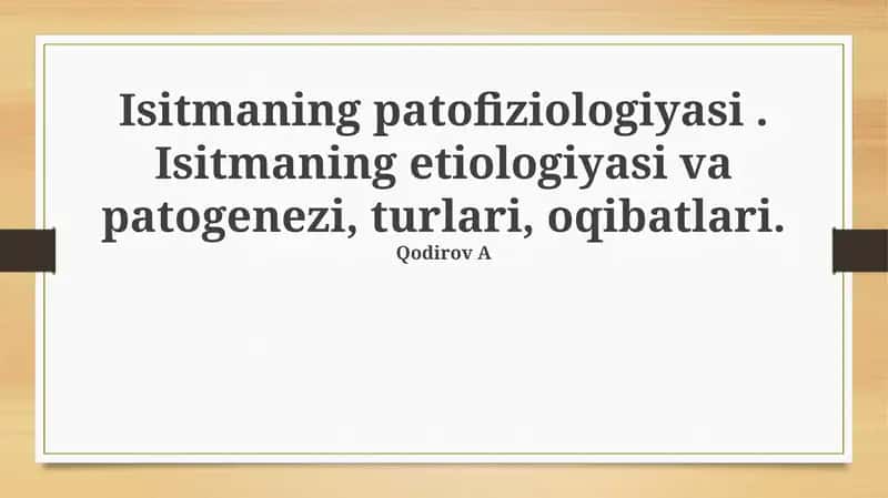 Isitmaning patofiziologiyasi 1
