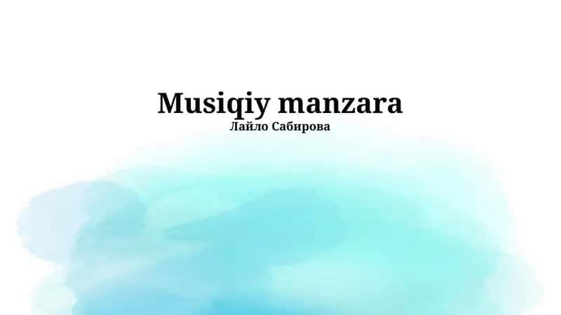Musiqiy manzara 1