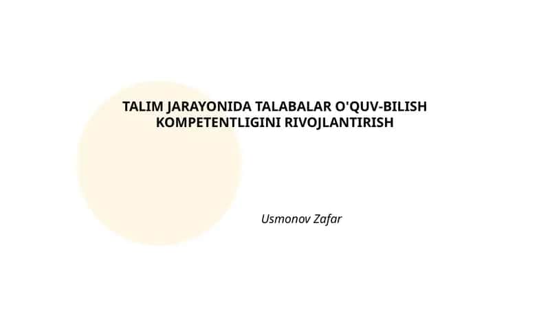 TALIM JARAYONIDA TALABALAR O'QUV-BILISH KOMPETENTLIGINI RIVOJLANTIRISH 1