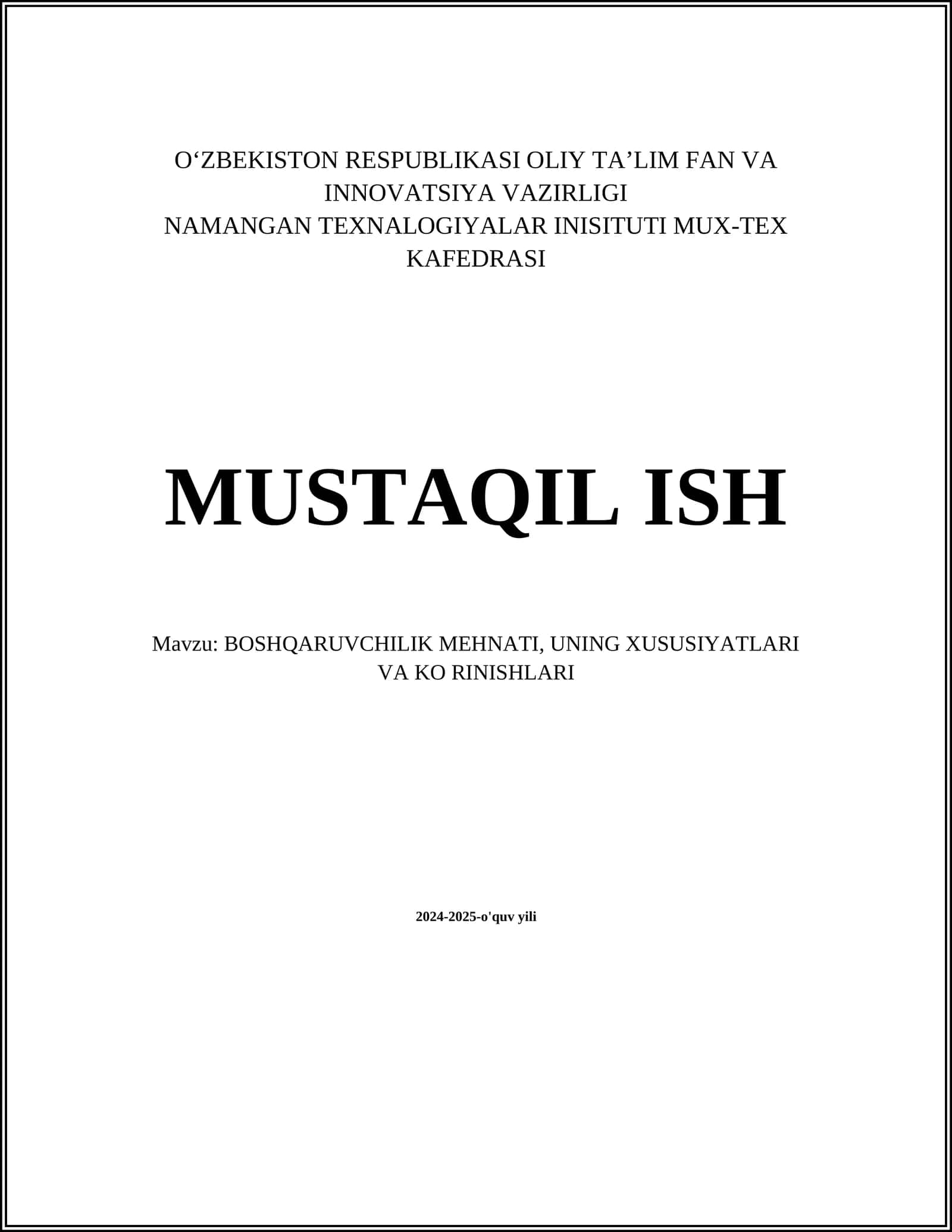 BOSHQARUVCHILIK MEHNATI, UNING XUSUSIYATLARI VA KO RINISHLARI 1