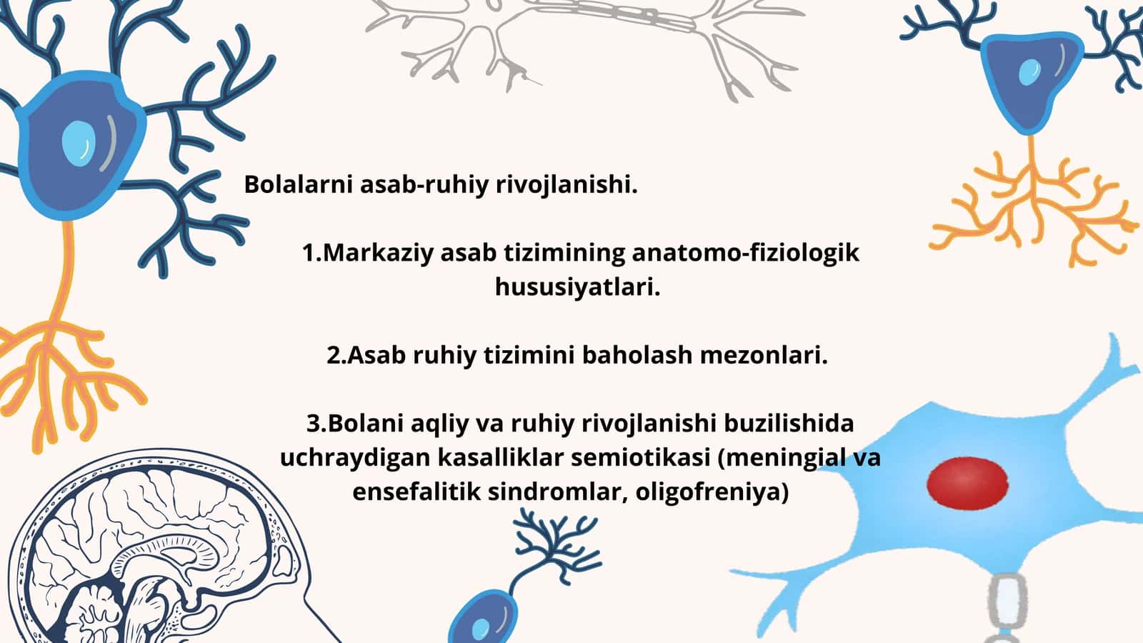 Bolalarni asab-ruhiy rivojlanishi 1