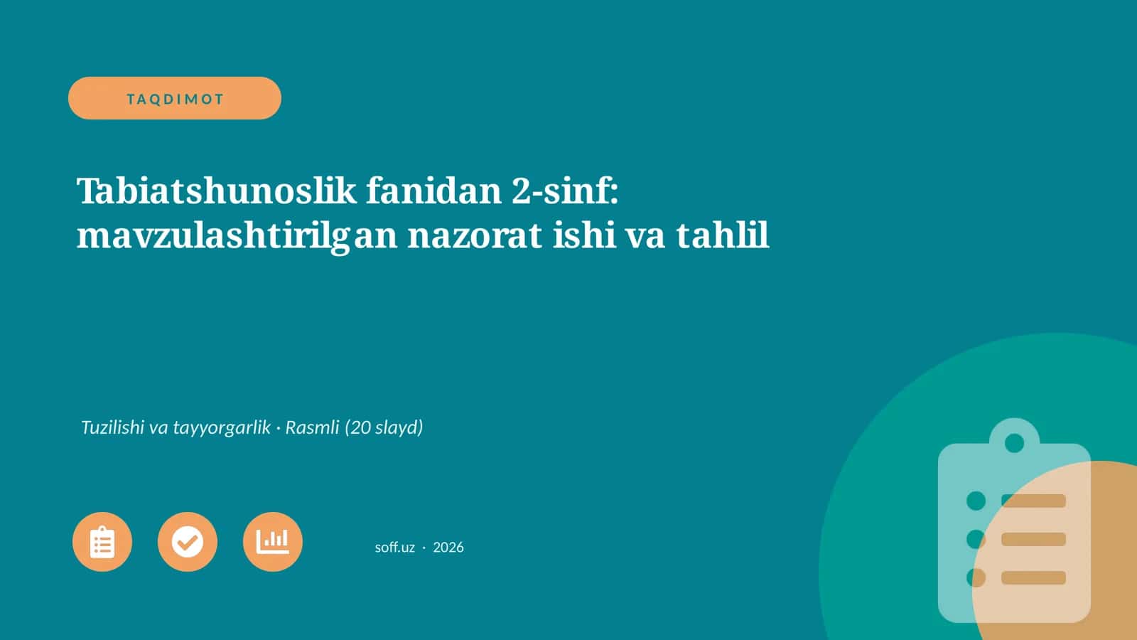 Tabiatshunoslik fanidan 2-sinf: mavzulashtirilgan nazorat ishi va tahlil 1