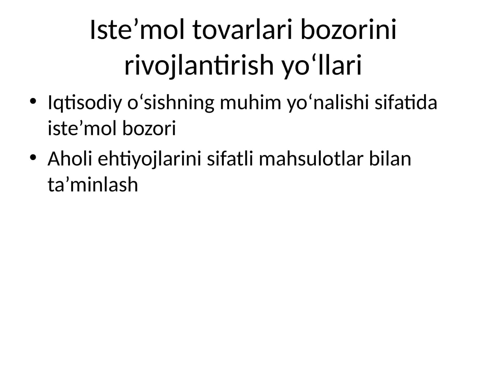 Iste’mol tovarlari bozorini rivojlantirish yo‘llari 1