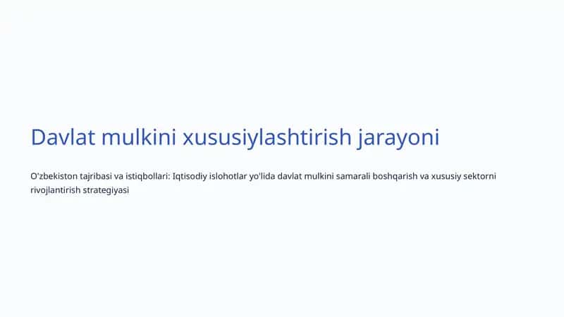 Davlat mulkini xususiylashtirish jarayoni 1