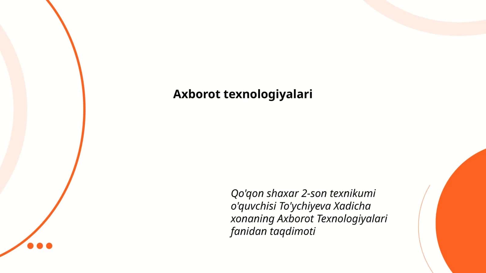 Taqdimotlar / Informatika va AT 1