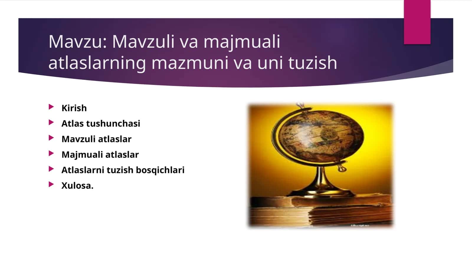Mavzuli va majmuali atlaslarning mazmuni va uni tuzish 1