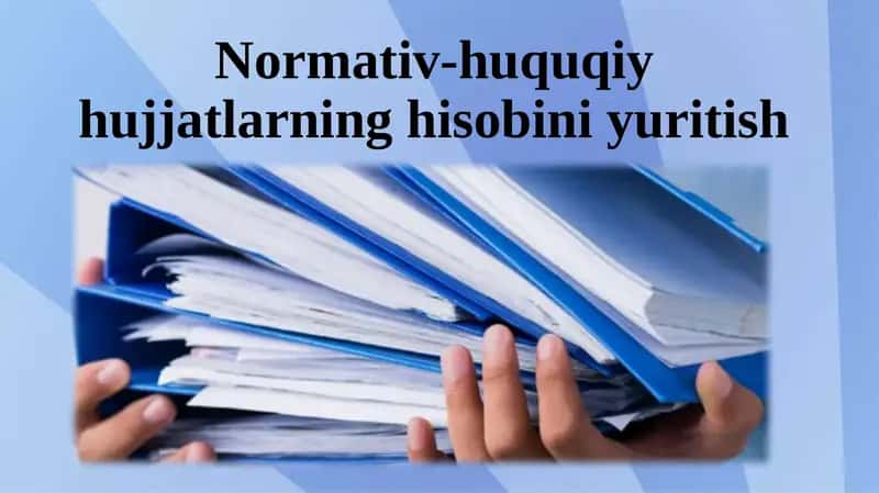 Normativ-huquqiyhujjatlarninghisobiniyuritish 1