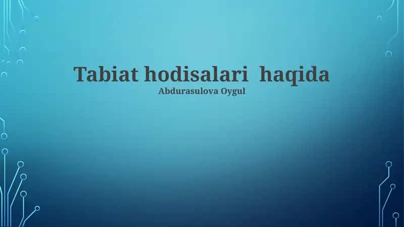 Tabiat hodisalari haqida 1