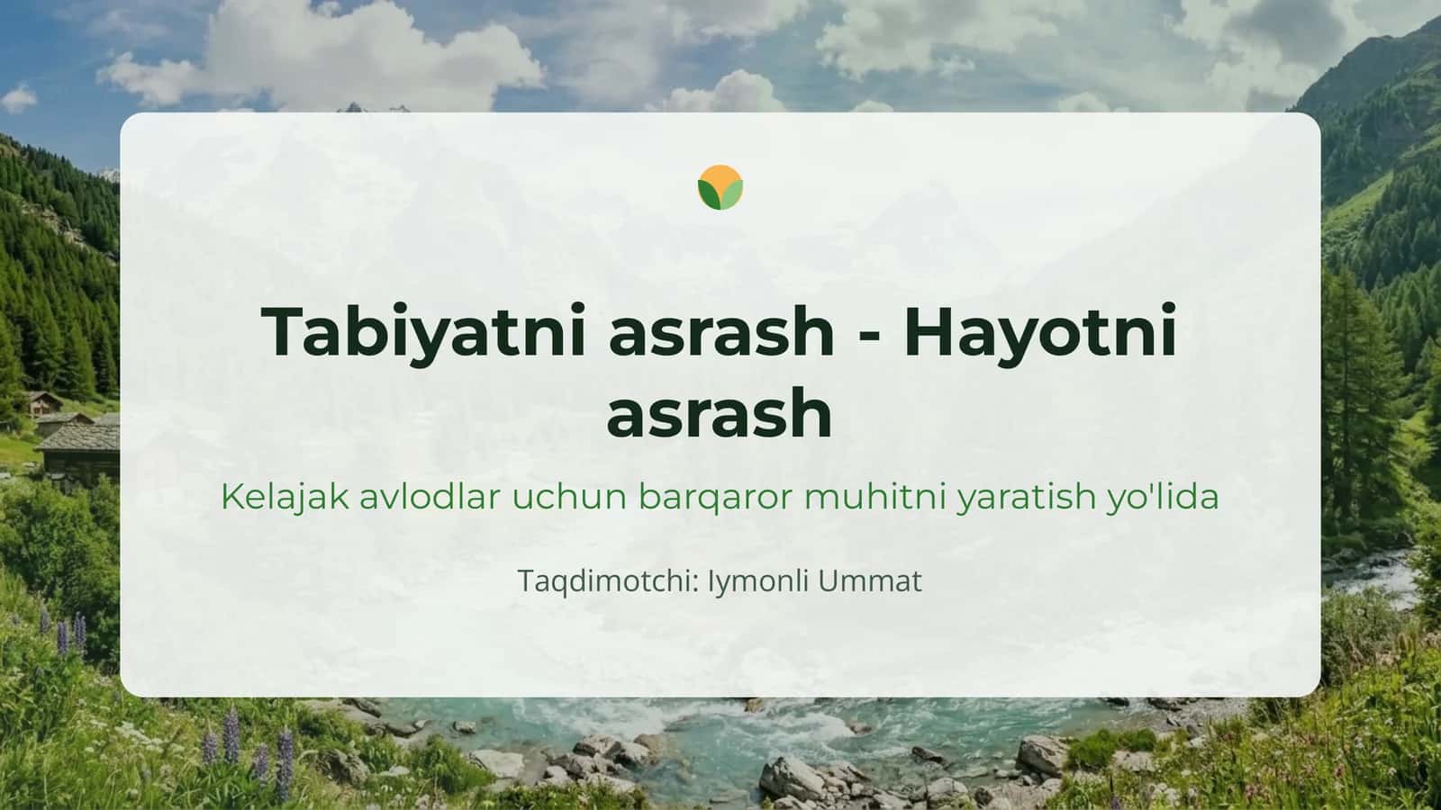 Tabiyatni asrash - Hayotni asrash 1