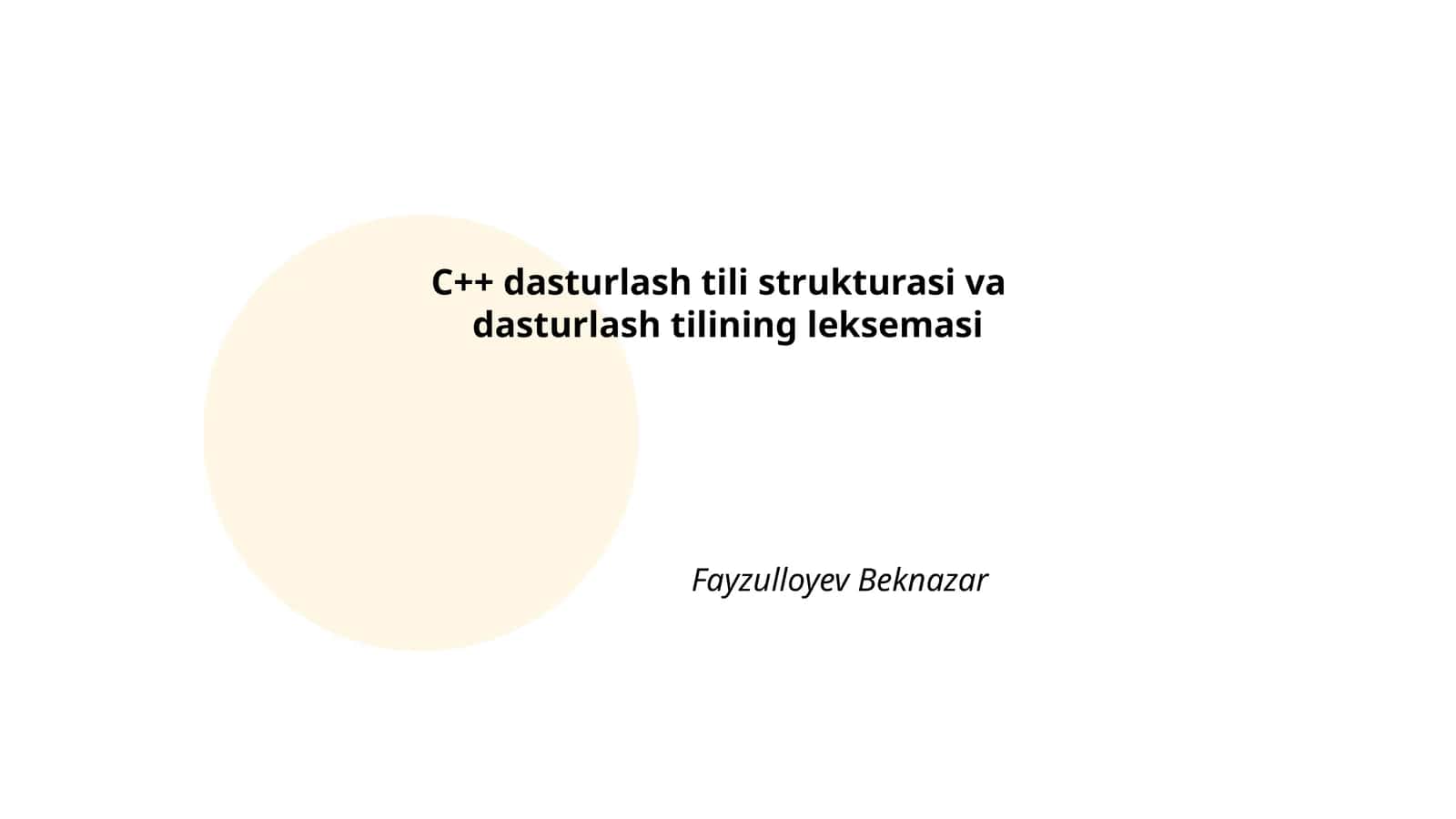 C++ dasturlash tili strukturasi va dasturlash tilining leksemasi 1