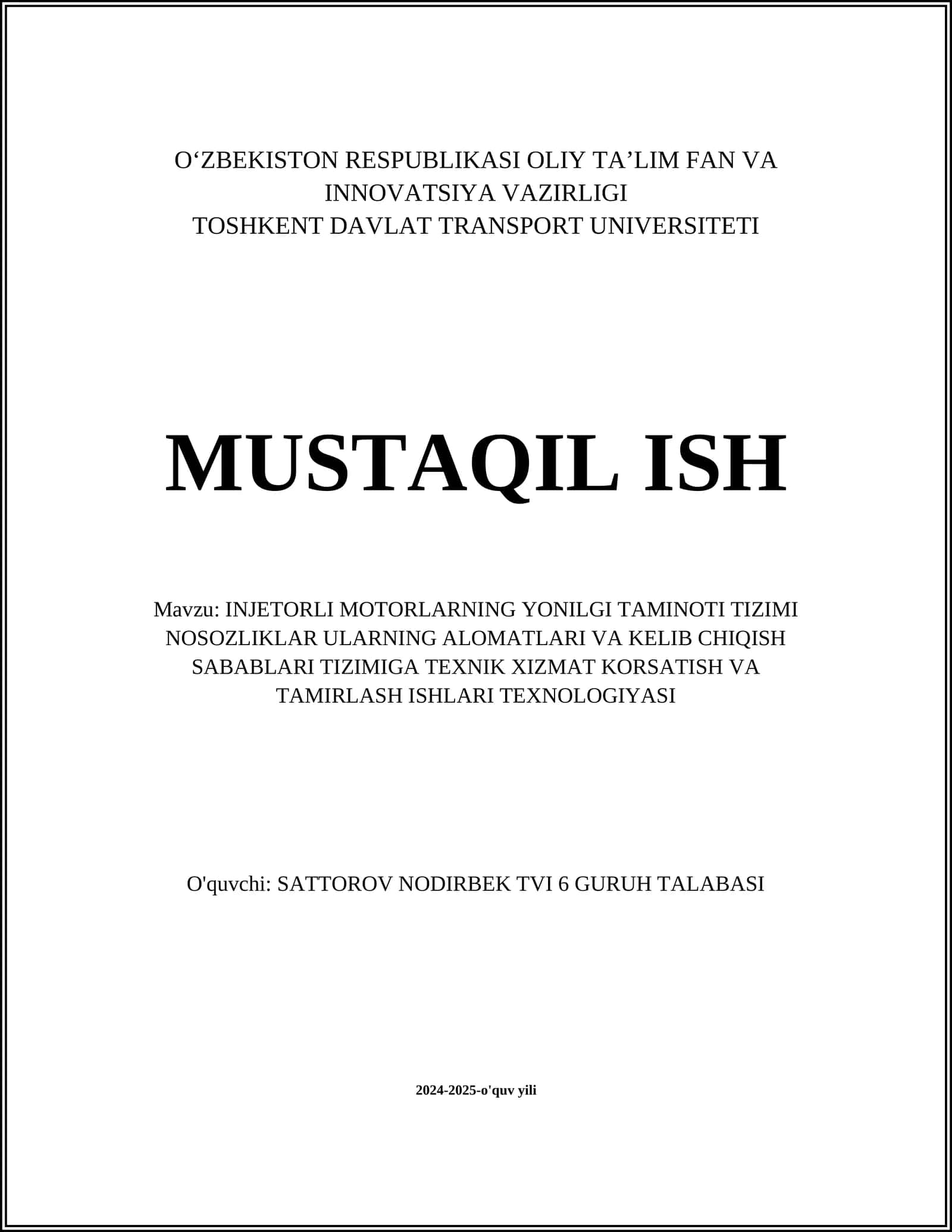 INJETORLI MOTORLARNING YONILGI TAMINOTI TIZIMI NOSOZLIKLAR ULARNING ALOMATLARI VA KELIB CHIQISH SABABLARI TIZIMIGA TEXNIK XIZMAT KORSATISH VA TAMIRLASH ISHLARI TEXNOLOGIYASI 1