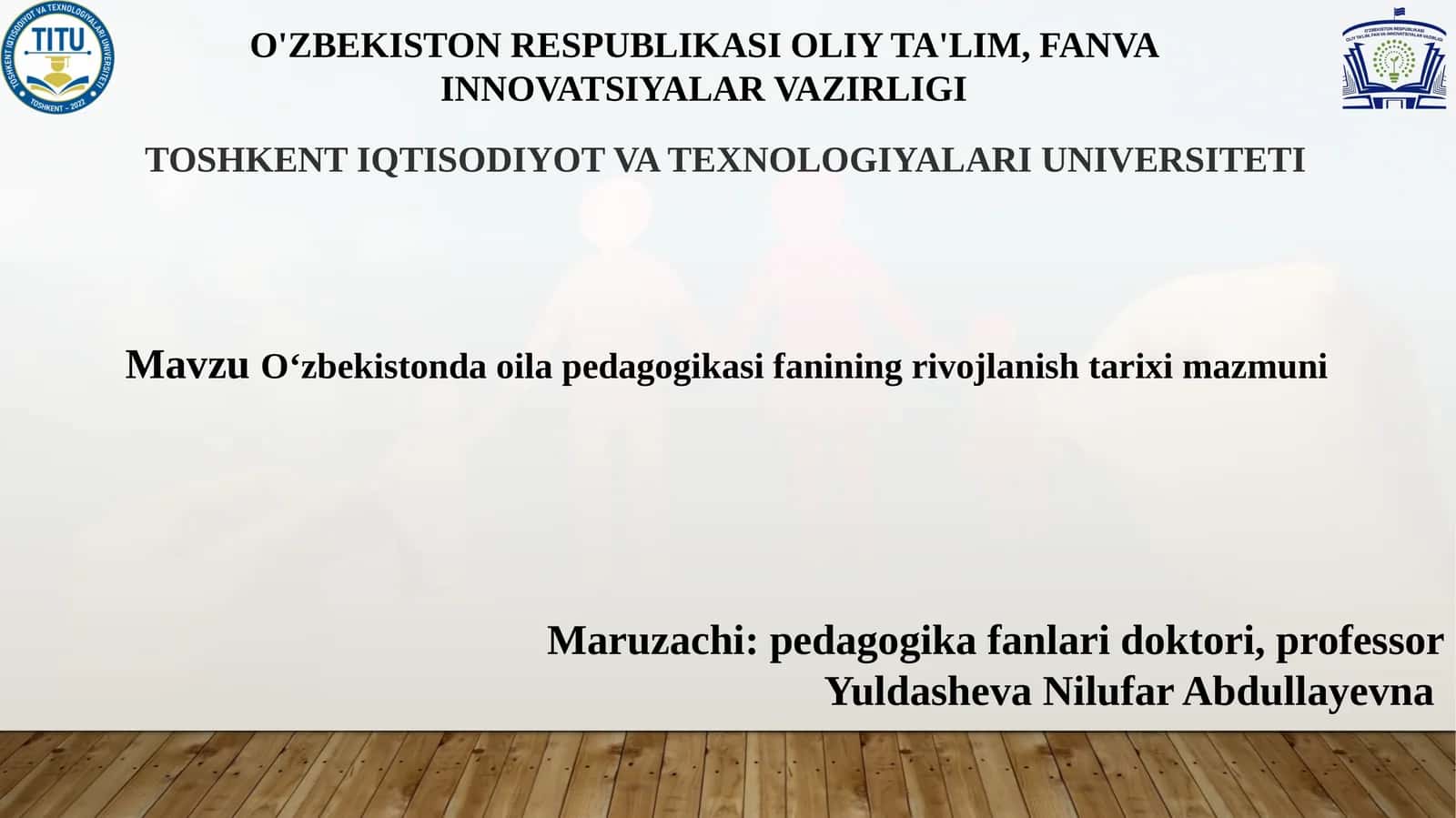 O‘zbekiston oila pedagogikasi fanining rivojlanishi tarixi 1