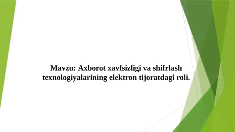 Axborot xavfsizligi va shifrlash texnologiyalarining elektron tijoratdagi roli 1