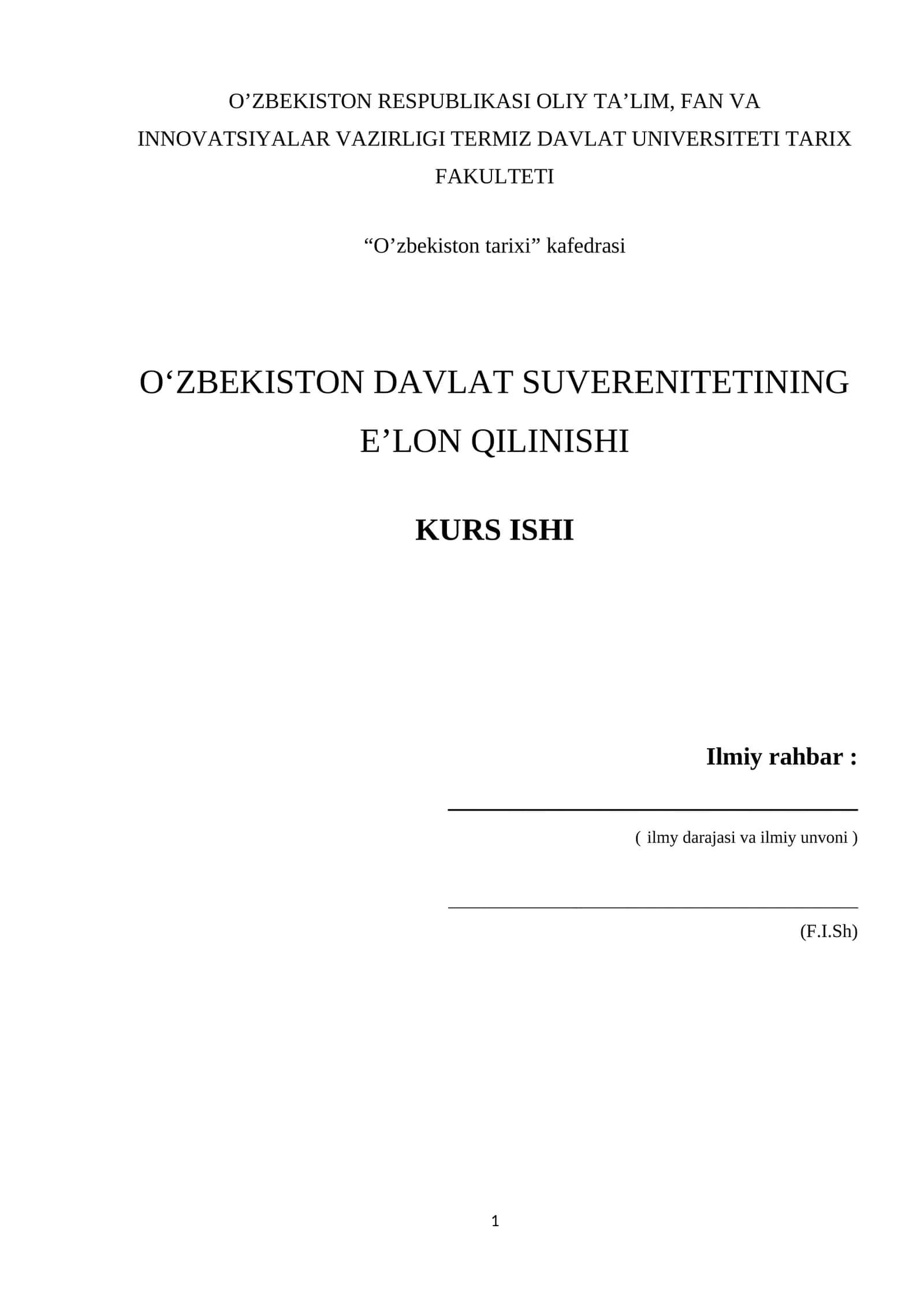O‘ZBEKISTON DAVLAT SUVERENITETINING E’LON QILINISHI KURS ISHI 1
