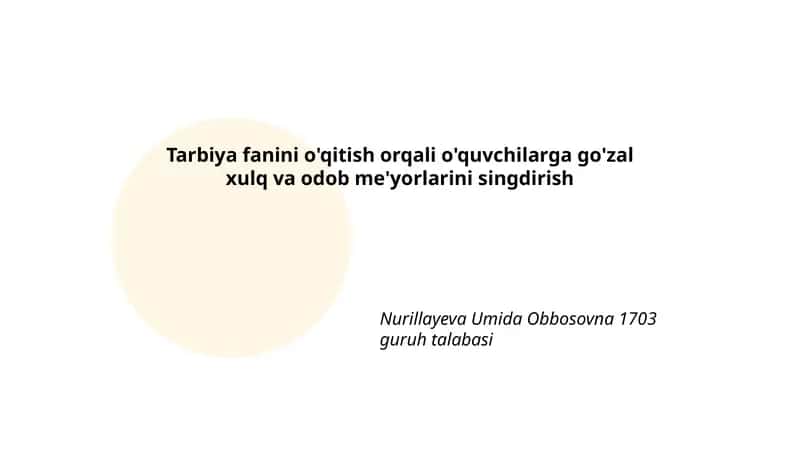 Go'zal xulqning tarbiyasi 1