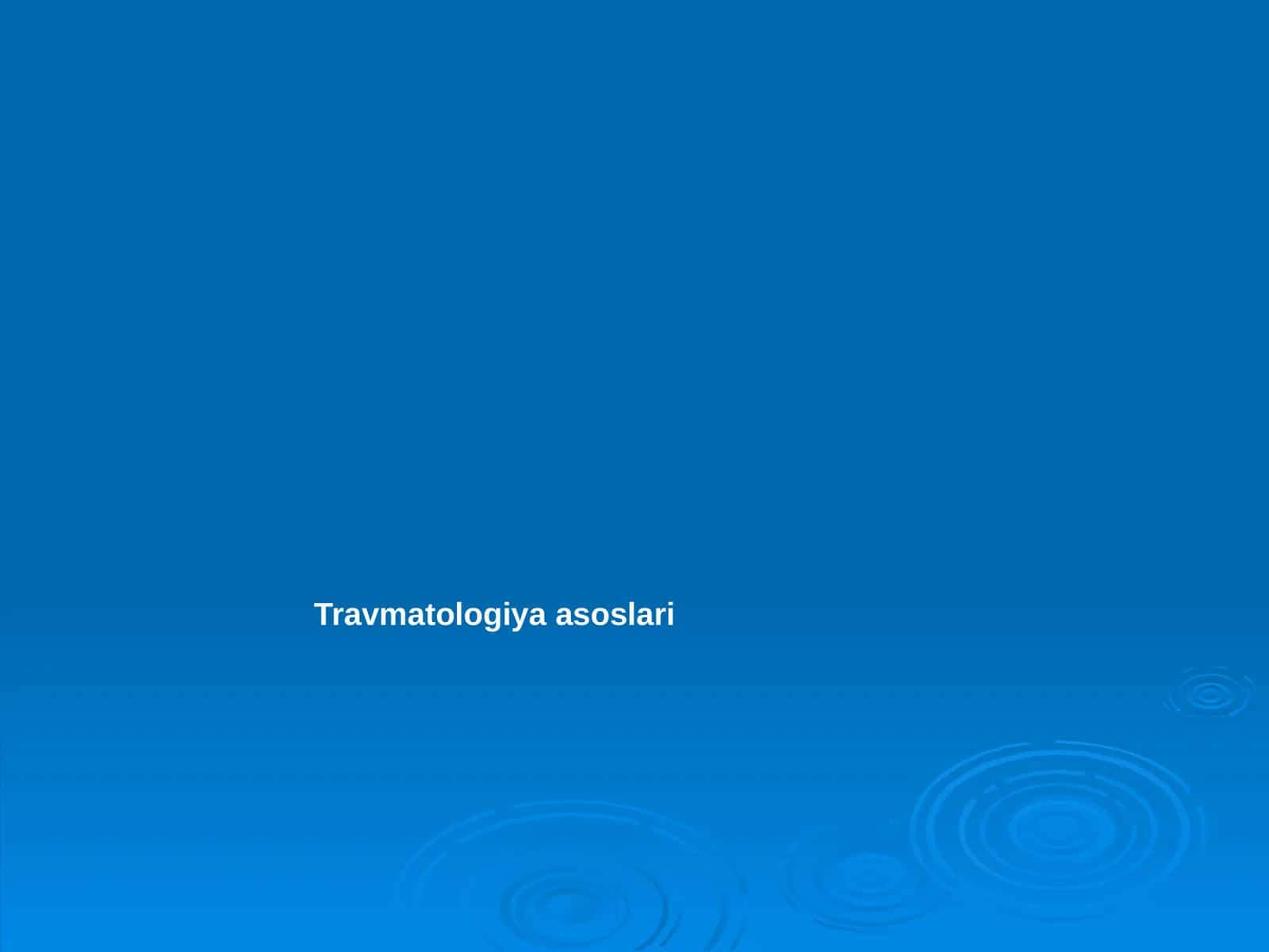 Travmatologiya asoslari 1