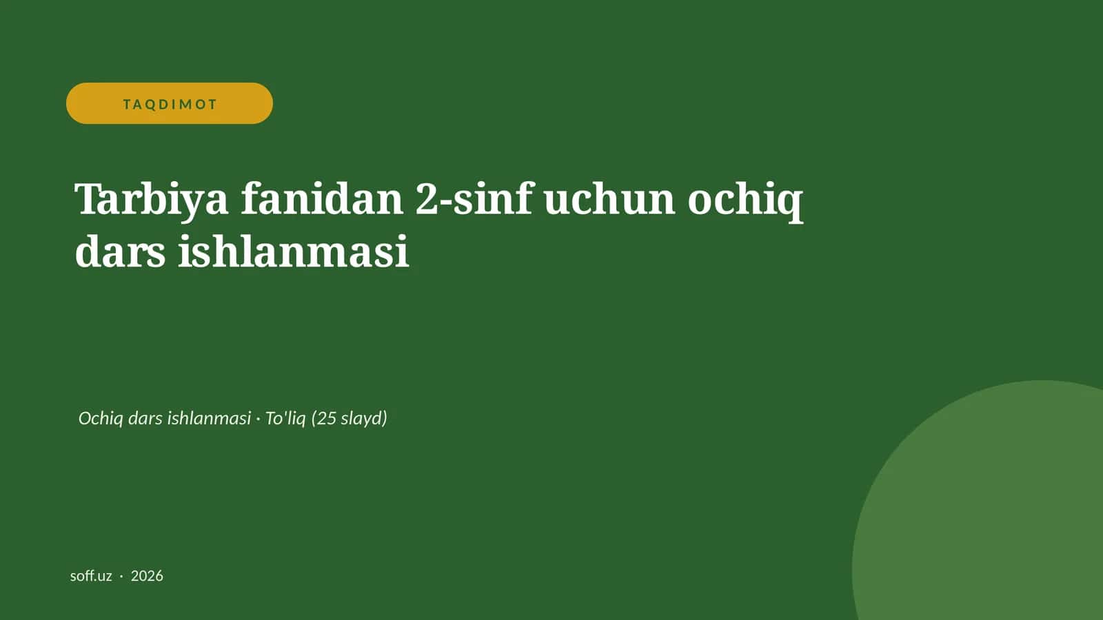 Tarbiya fanidan 2-sinf uchun ochiq dars ishlanmasi 1