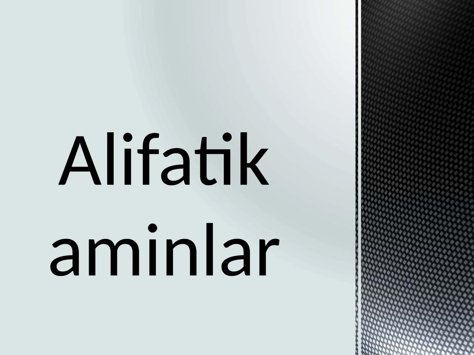 Alifatik aminlar 1