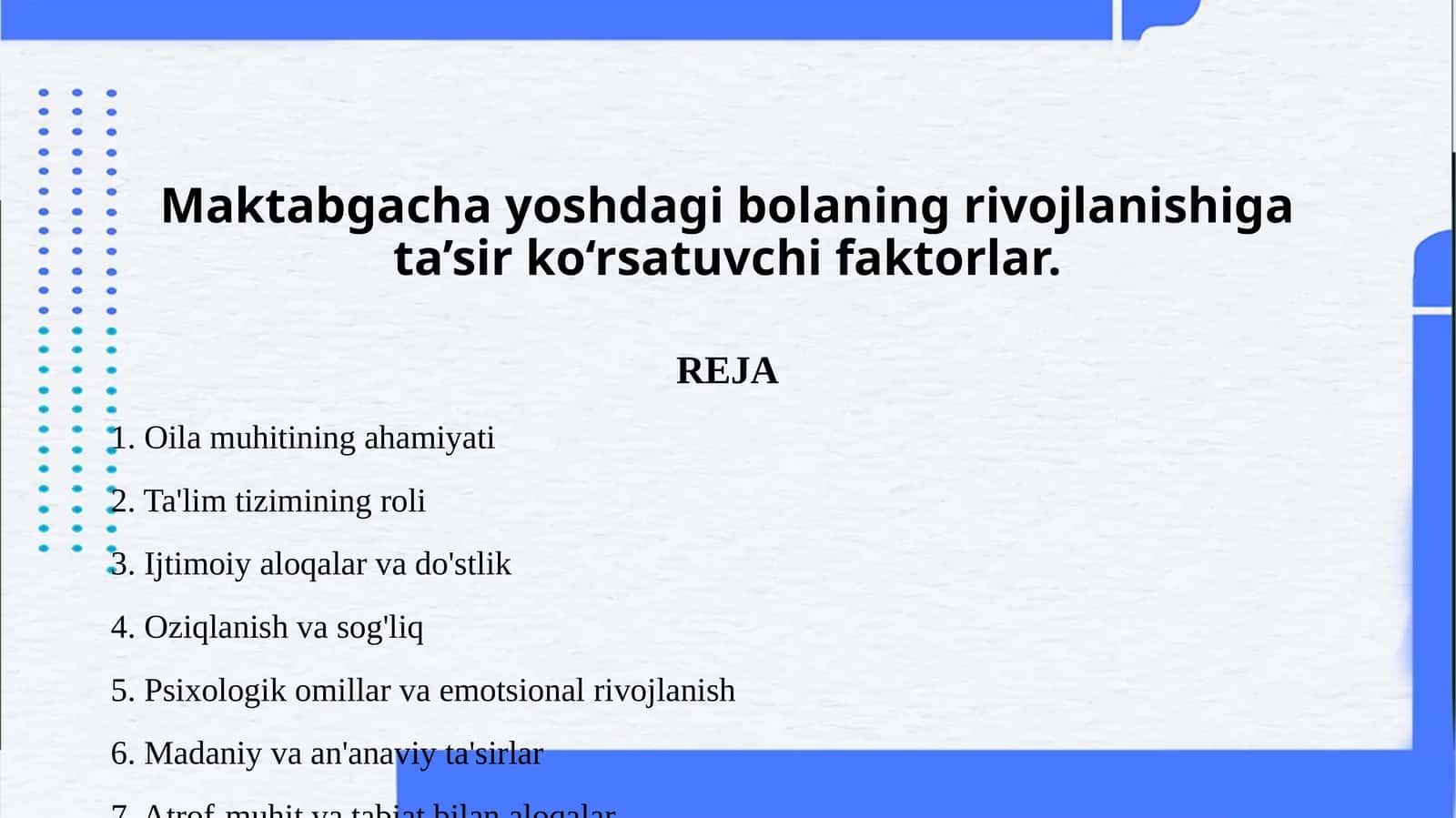 Maktabgacha yoshdagi bolaning rivojlanishiga tа’sir ko‘rsatuvchi faktorlar. 1