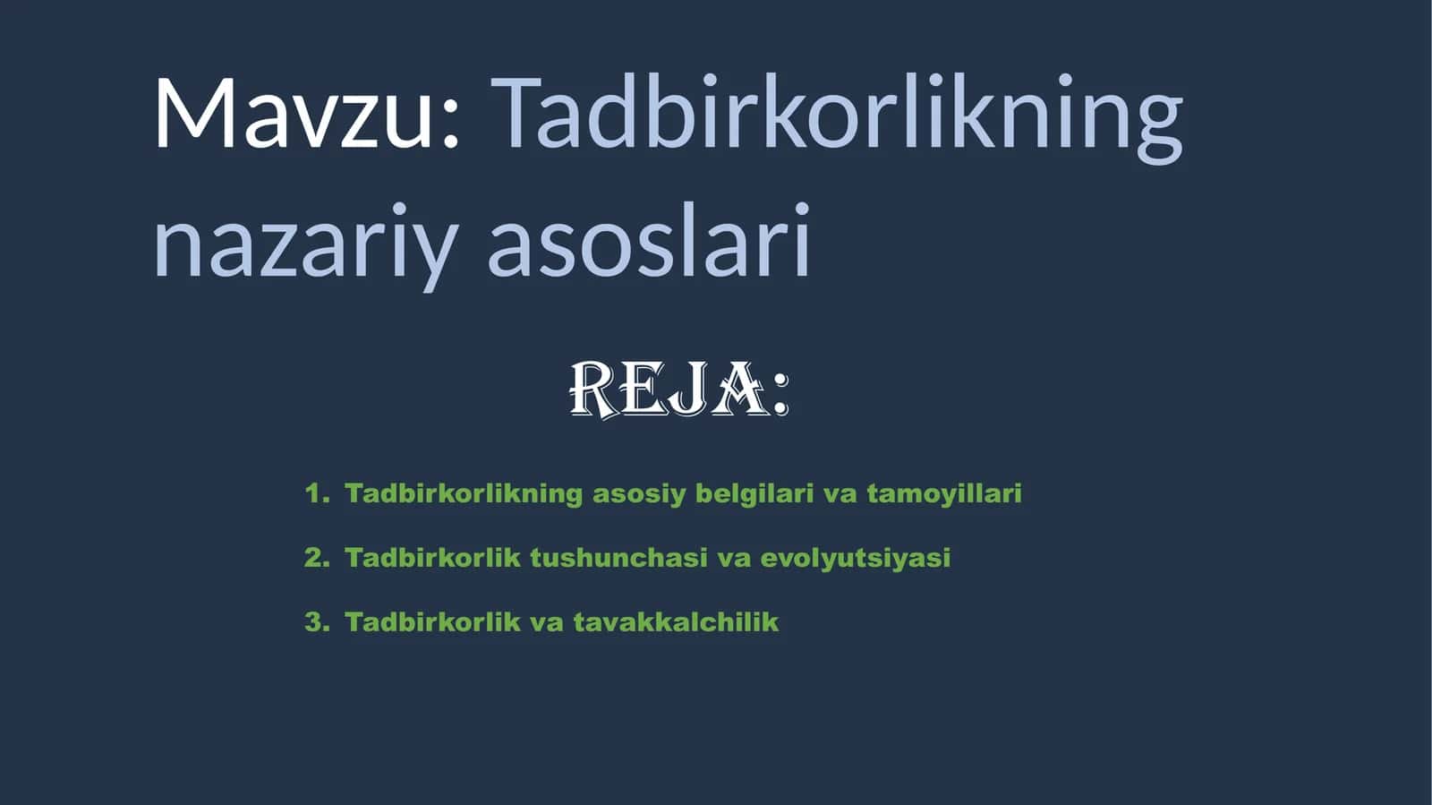 Tadbirkorlikning nazariy asoslari 1