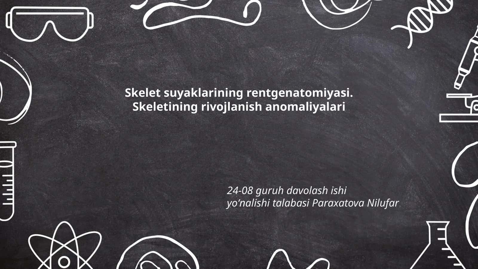 Skelet suyaklarining rentgenatomiyasi. Skeletining rivojlanish anomaliyalari 1