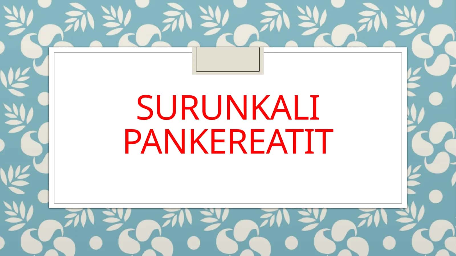 SURUNKALI PANKEREATIT 1