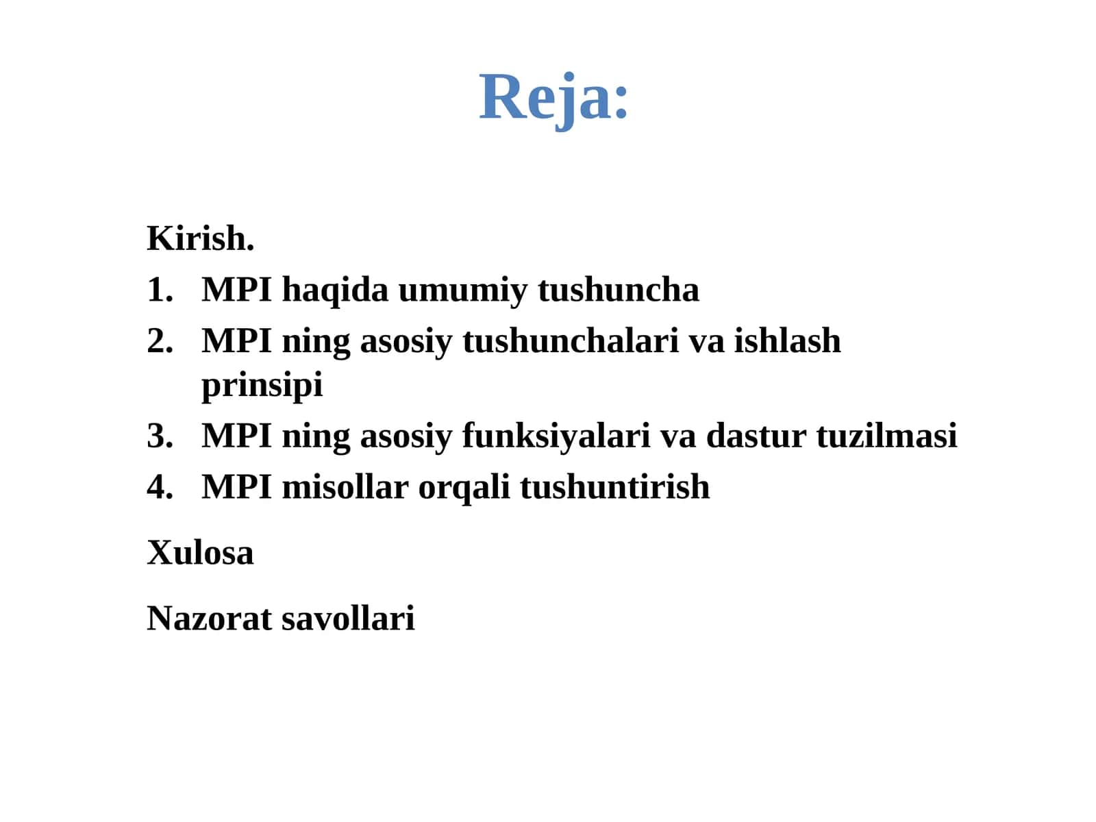 MPIning asosiy funksiyalari va dasturiy tuzilmasi 1