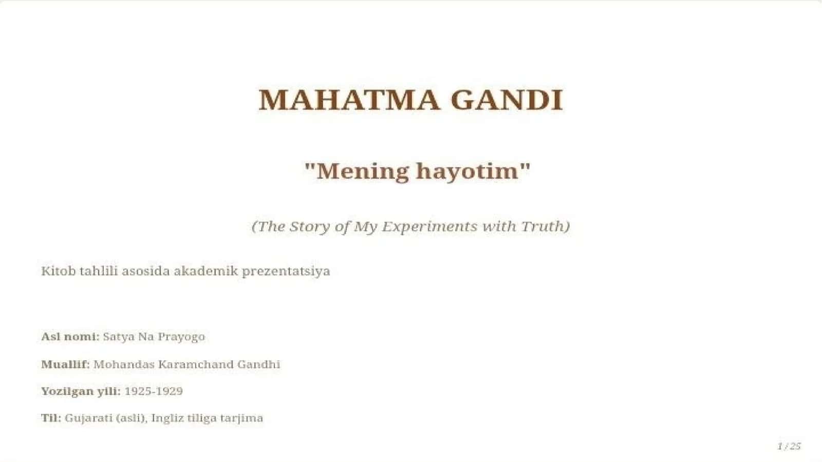 Mahatma Gandining "Mening hayotim" kitobining tahlili 1