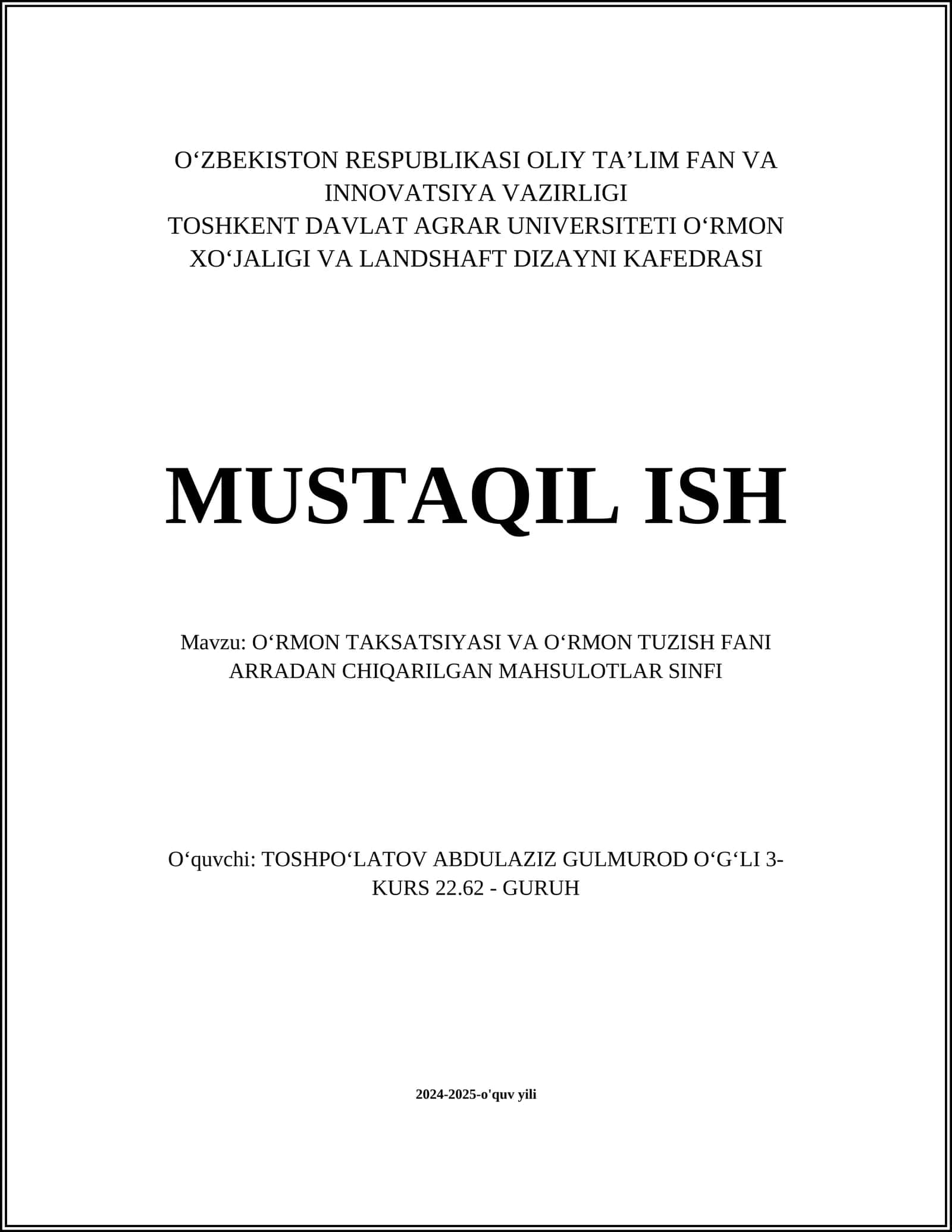 OʻRMON TAKSATSIYASI VA OʻRMON TUZISH FANI ARRADAN CHIQARILGAN MAHSULOTLAR SINFI 1
