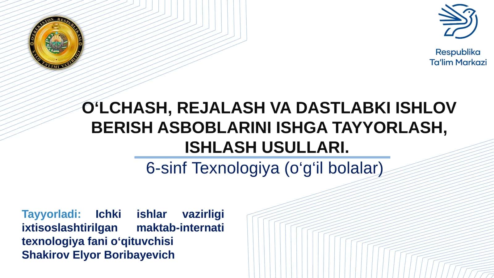Texnologiya(o‘g‘ilbolalar) 1
