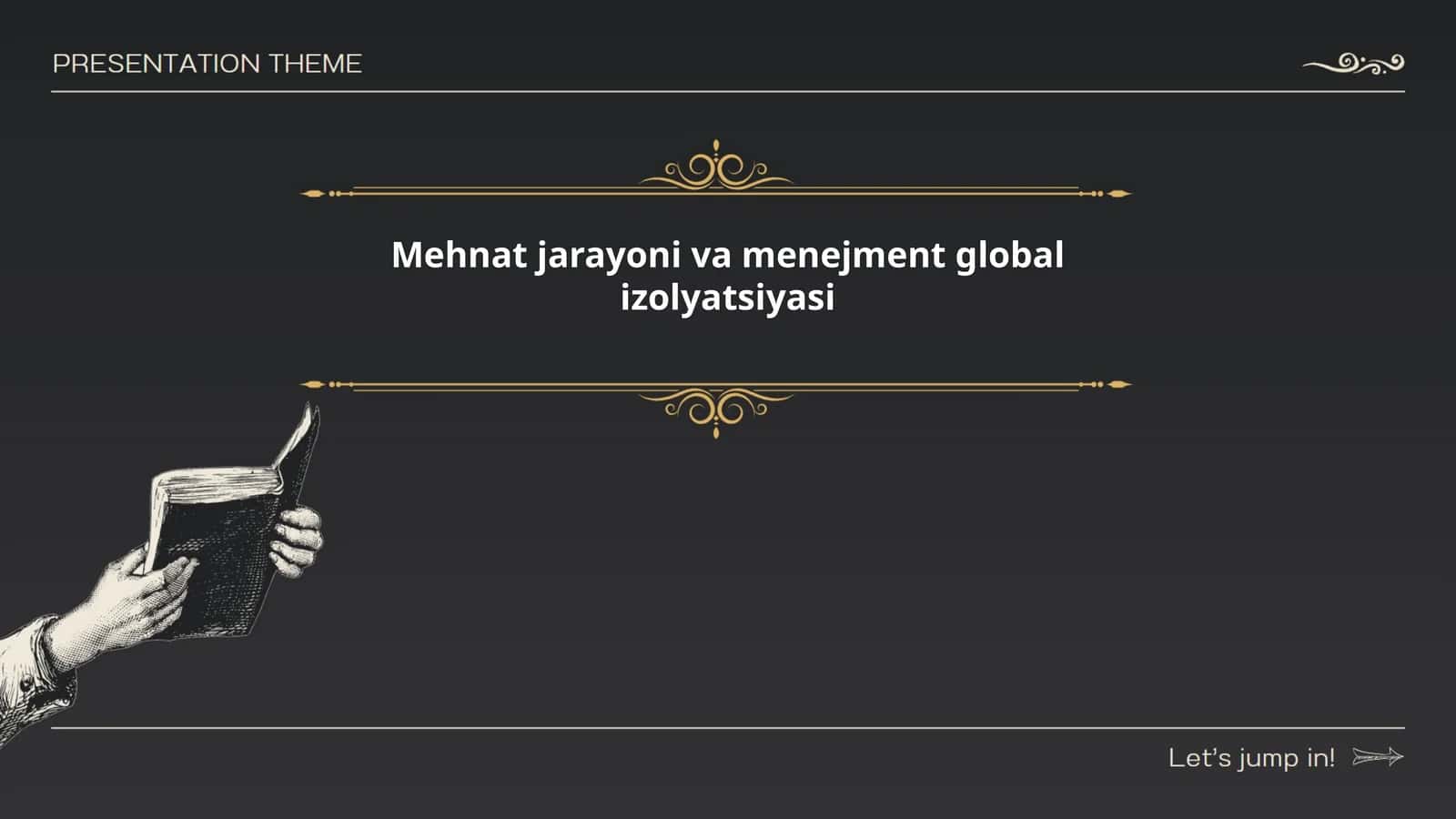 Mehnat jarayoni va menejment global izolyatsiyasi 1