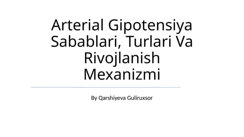 Arterial Gipotensiya Sabablari, Turlari Va Rivojlanish Mexanizmi 1