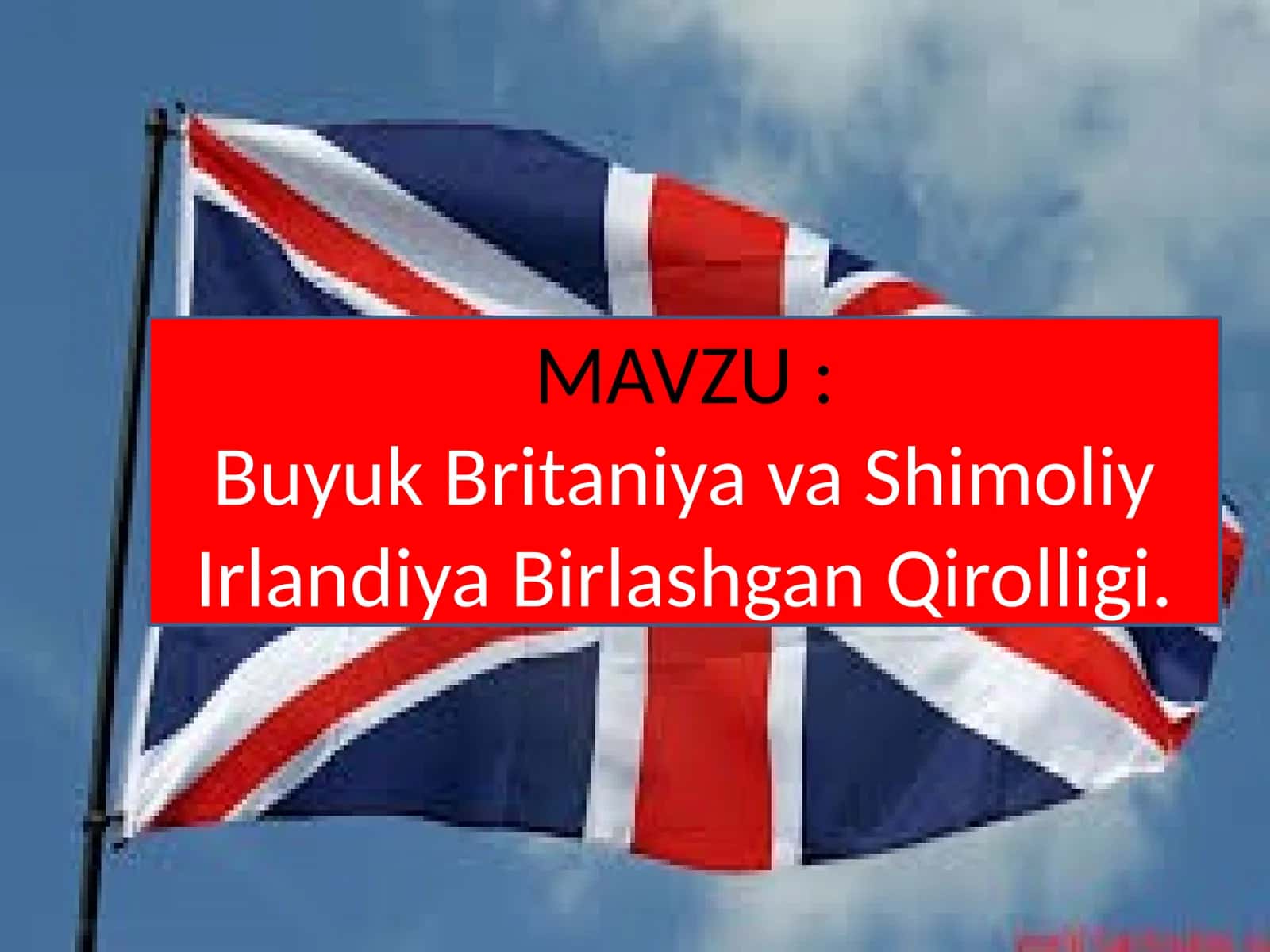 Buyuk Britaniya va Shimoliy Irlandiya Birlashgan Qirolligi 1