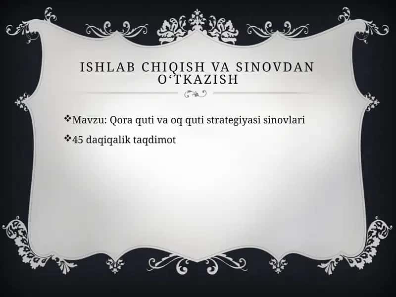 Qora quti va oq quti strategiyasi sinovlari 1