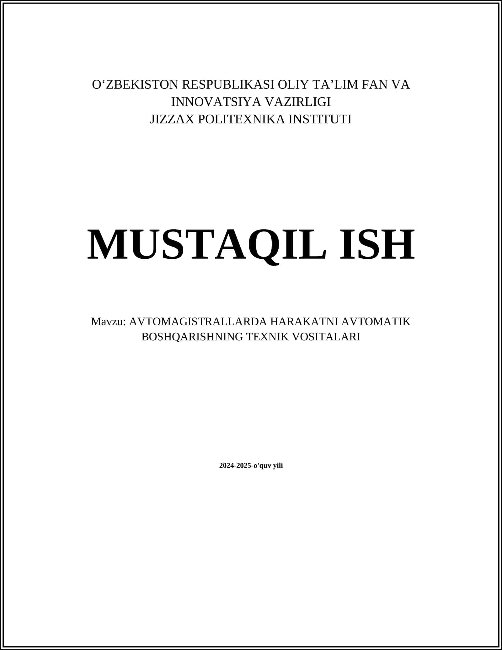 AVTOMAGISTRALLARDA HARAKATNI AVTOMATIK BOSHQARISHNING TEXNIK VOSITALARI 1