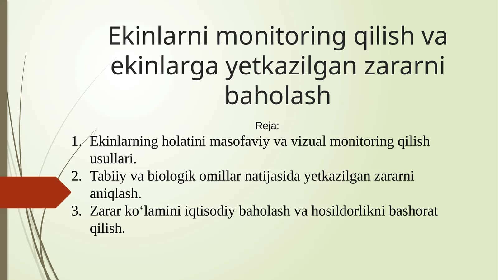 Ekinlarni monitoring qilish va ekinlarga yetkazilgan zararni baholash 1