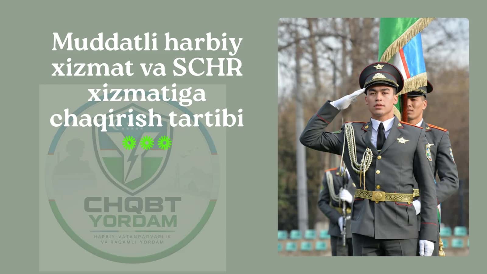 Muddatli harbiy xizmat va SCHR xizmatiga chaqirish tartibi 1