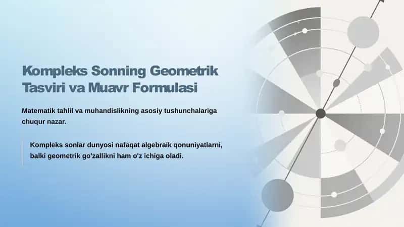 Kompleks sonning geometrik tasviri va Muavr formulasi 1
