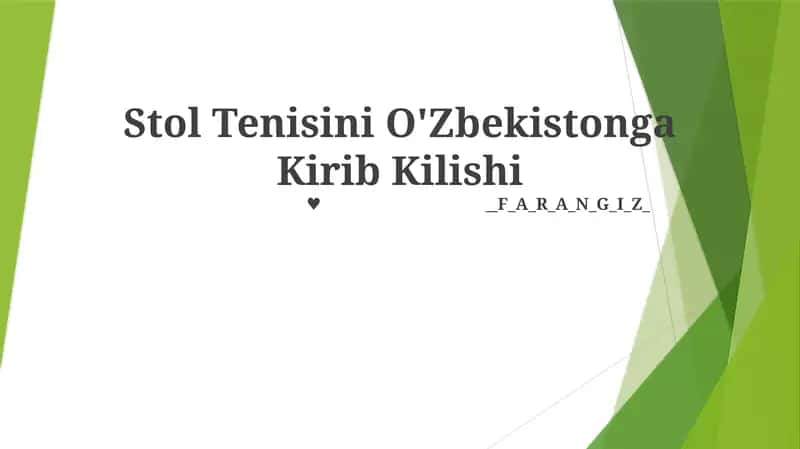 Stol Tenisini O'Zbekistonga Kirib Kilishi 1