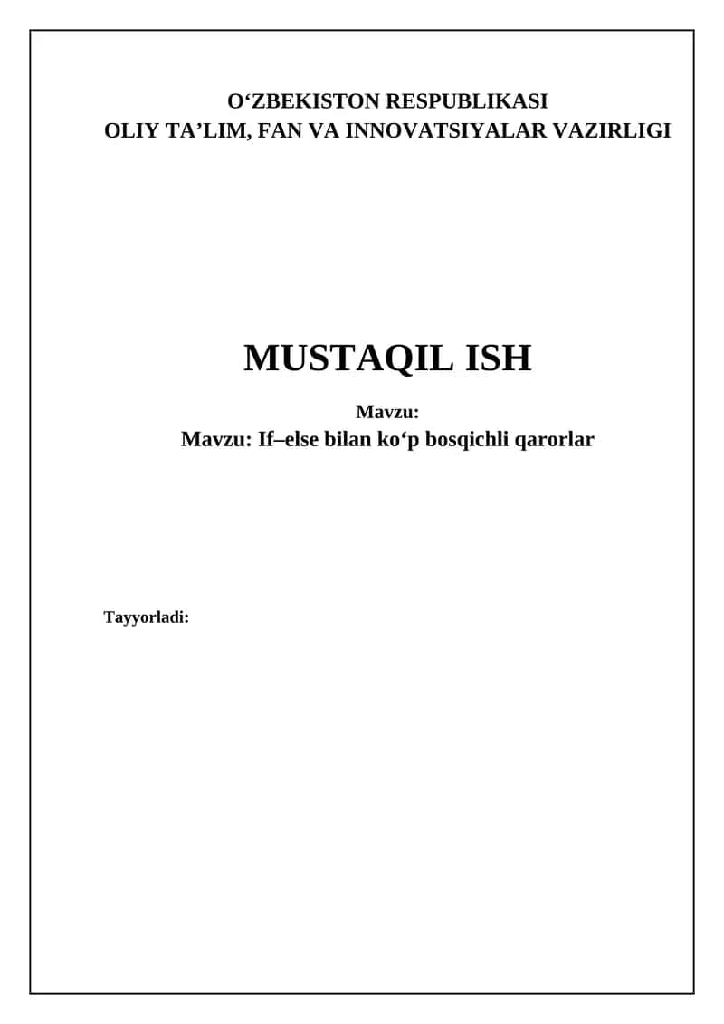 Ko'p bosqichli qarorlar: if-else asoslari 1