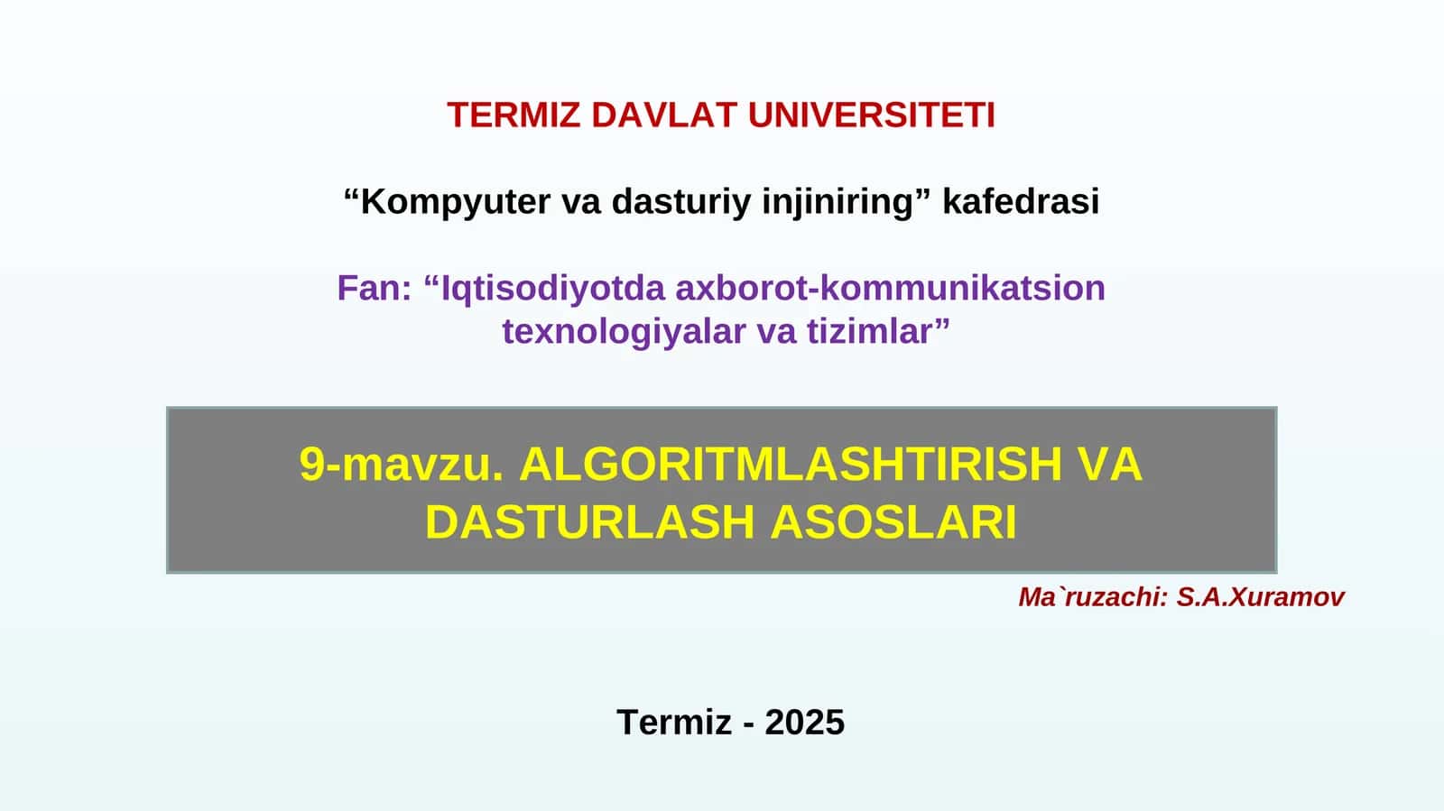 ALGORITMLASHTIRISH VA DASTURLASH ASOSLARI 1