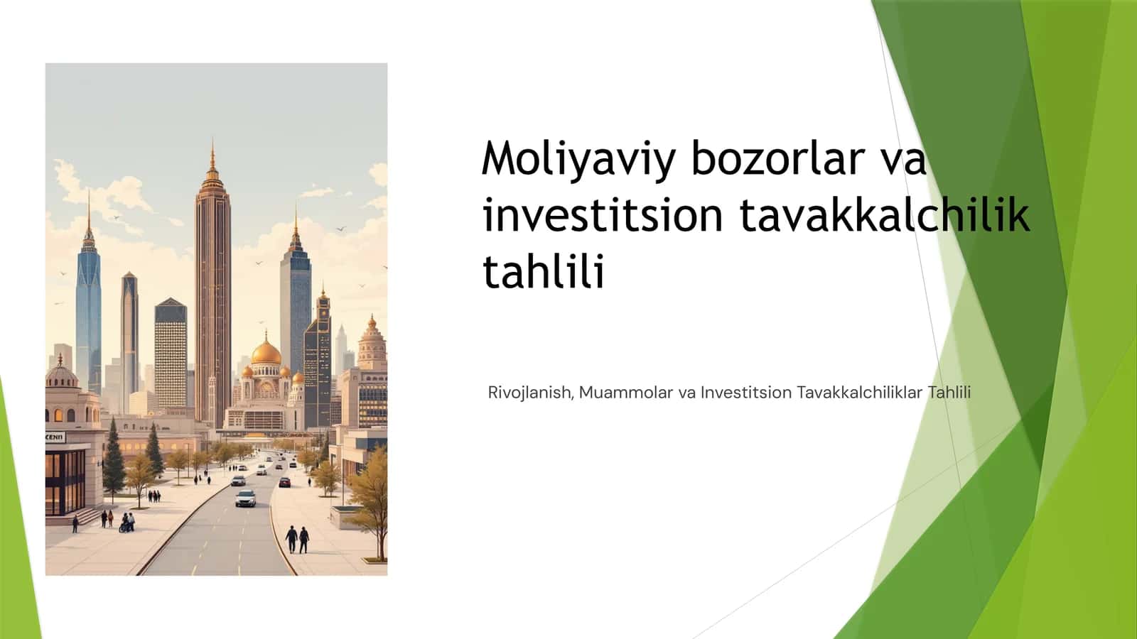 Moliyaviy bozorlar va investitsion tavakkalchilik tahlili 1