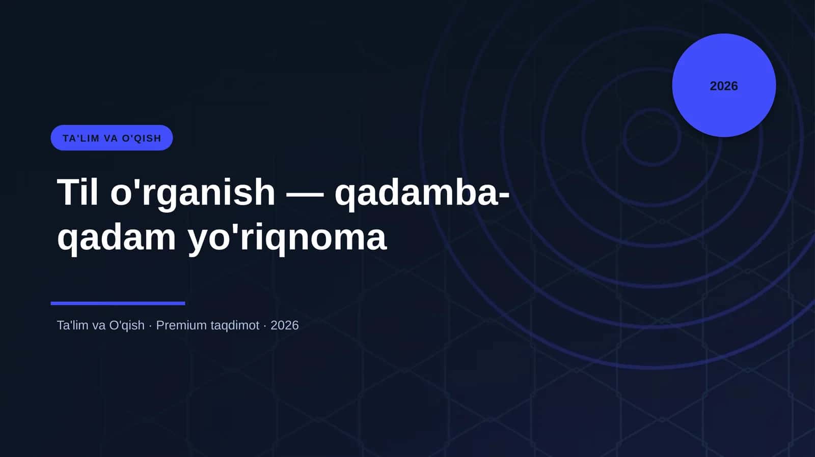 Til o'rganish — qadamba-qadam yo'riqnoma 1