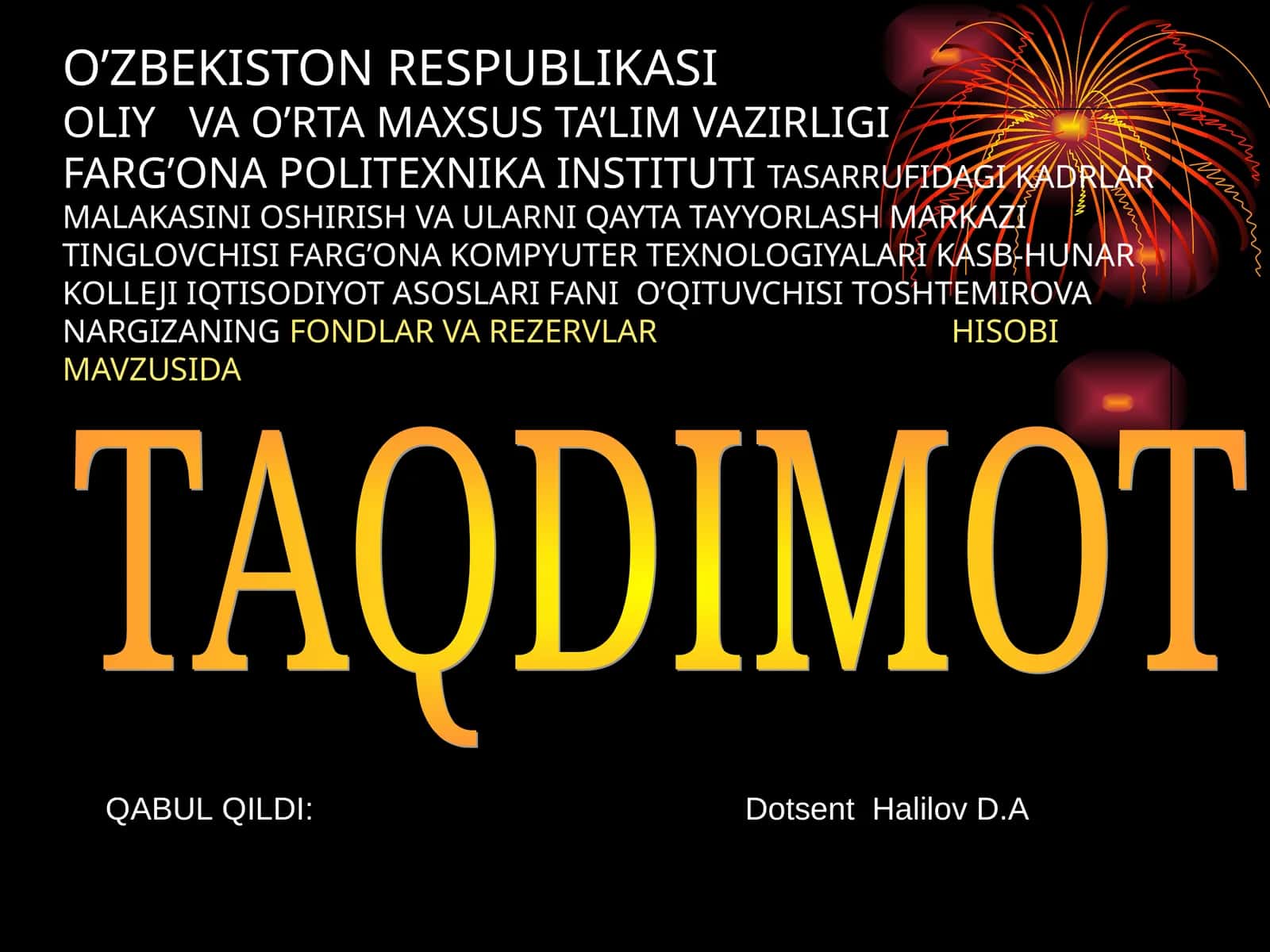 Toshtemirova Nargizaning fondlar va rezervlar hisobi 1
