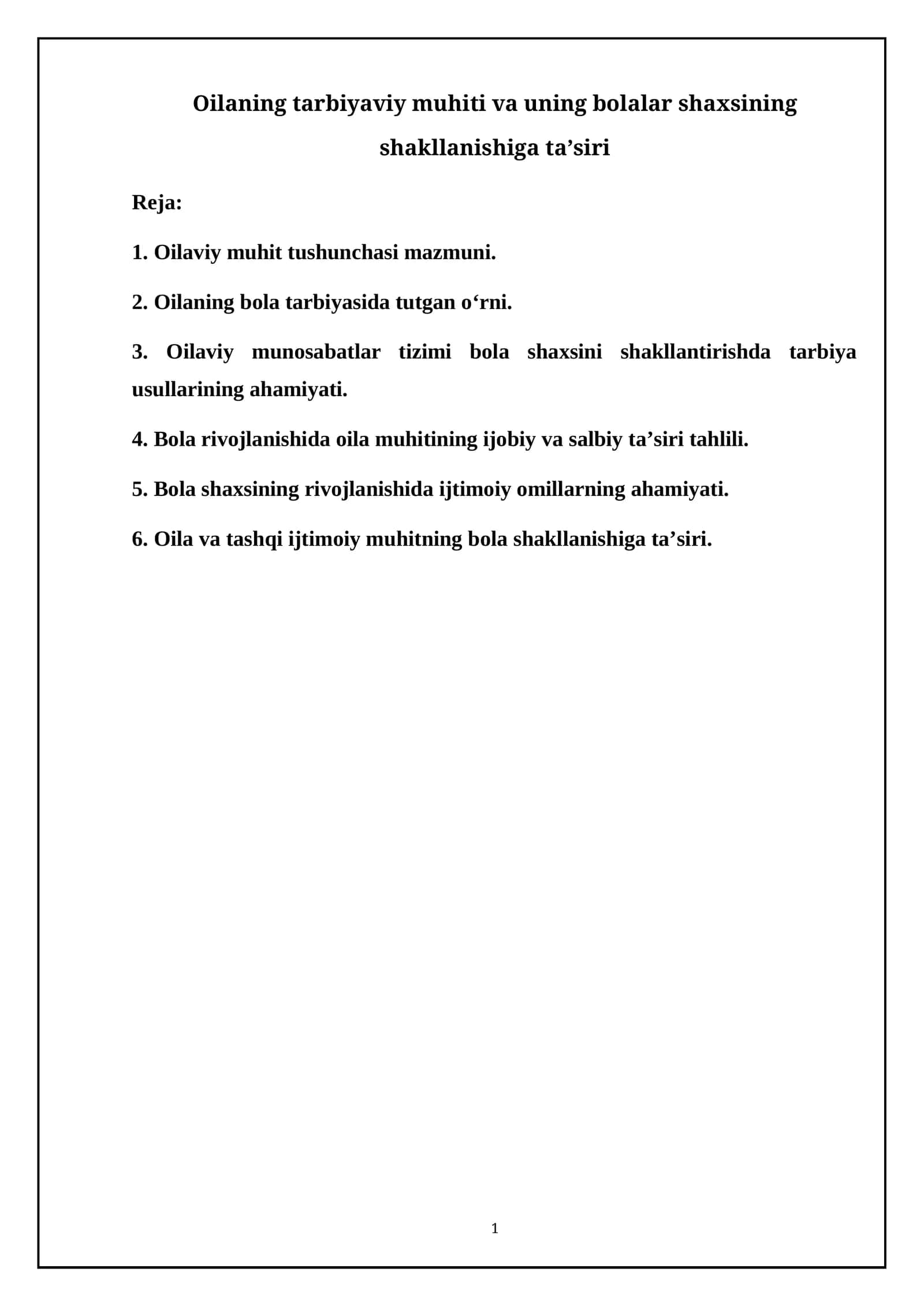 Oilaning tarbiyaviy muhiti va uning bolalar shaxsining shakllanishiga taʼsiri 1